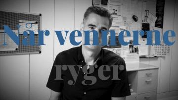 Når vennerne ryger